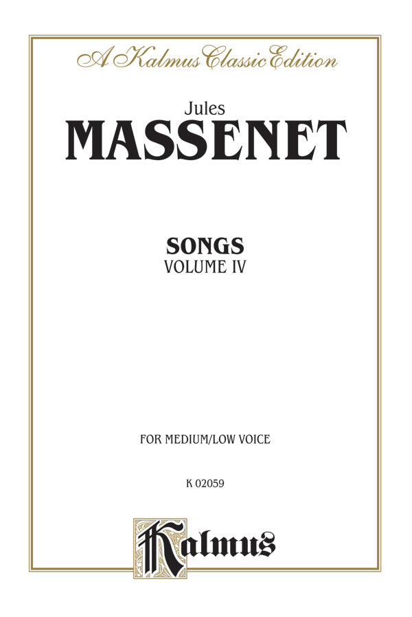 Massenet: Songs - Volume 4
