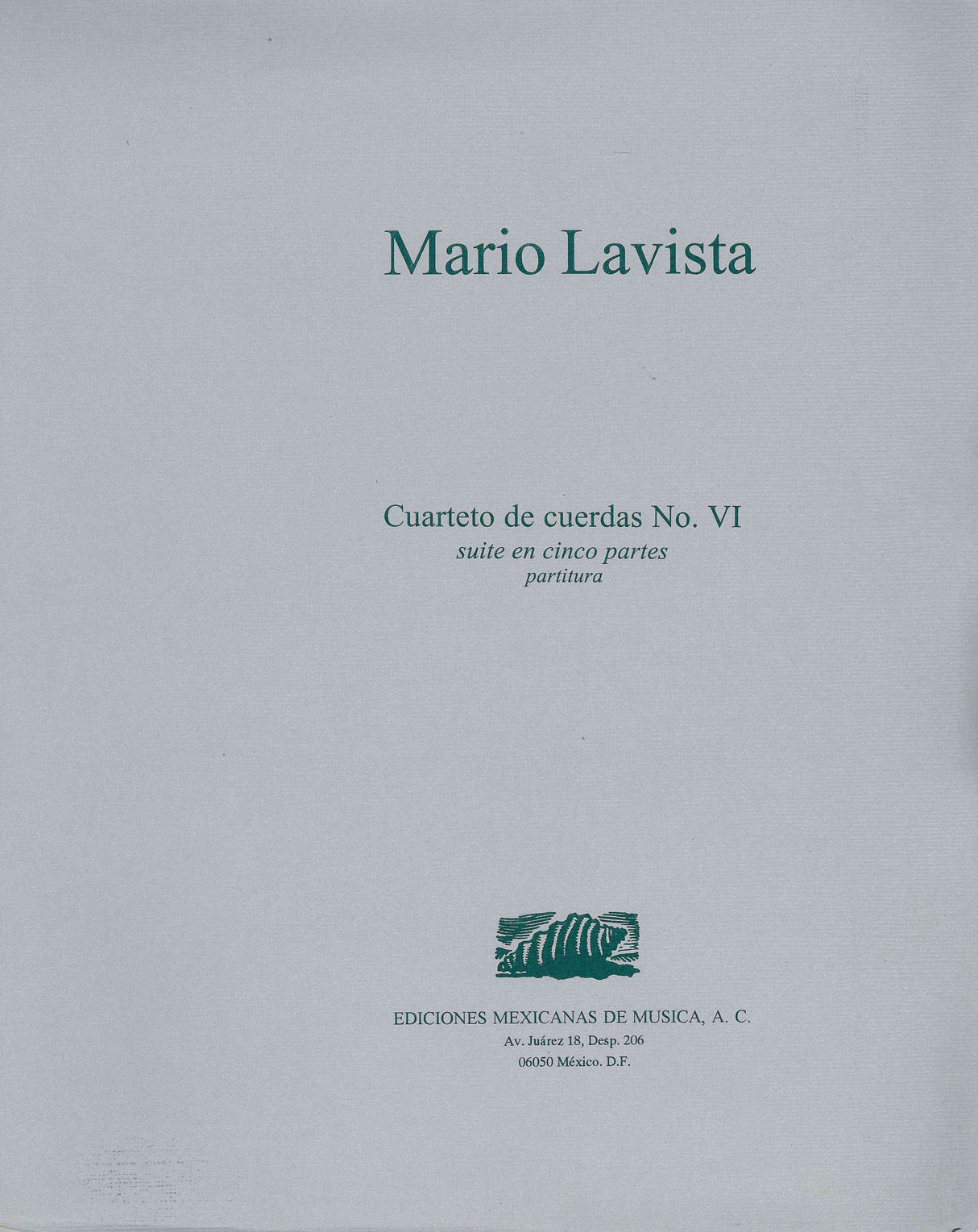 Lavista: Cuarteto de Cuerdas No. 6