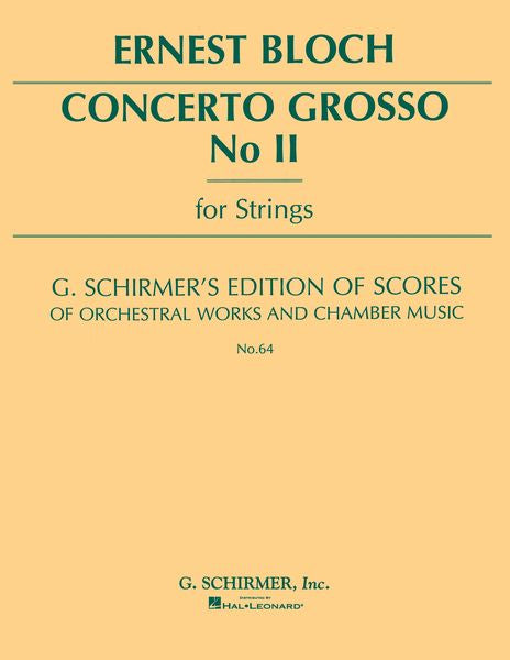 Bloch: Concerto Grosso No. 2