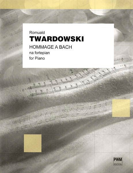 Twardowski: Hommage a Bach
