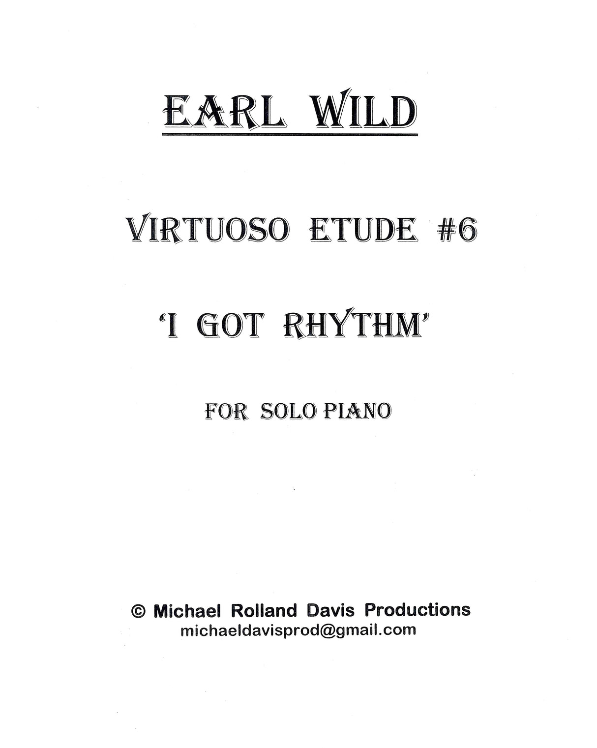 Wild: Etude No. 6 based on Gershwin's "I Got Rhythm"