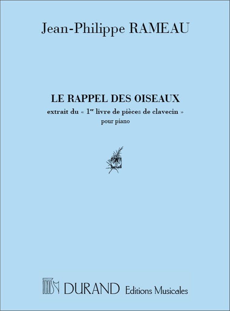 Rameau: Le rappel des oiseaux