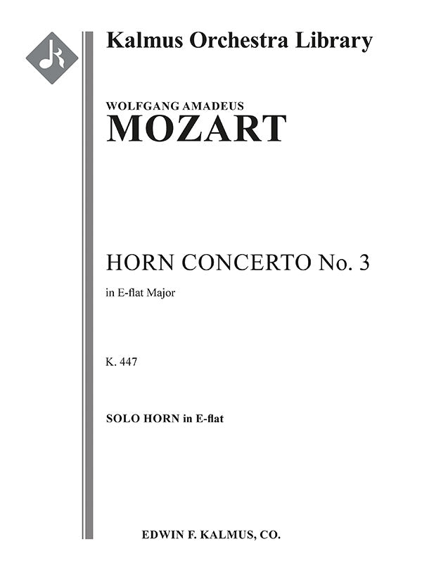 Mozart: Horn Concerto No. 3 in E-flat Major, K. 447