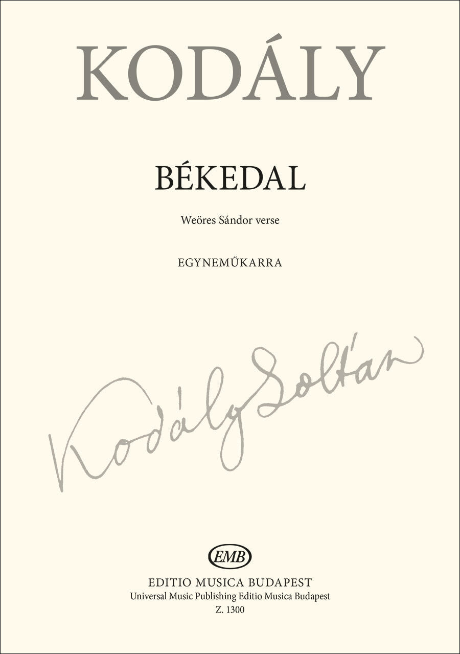 Kodály: Song of Peace