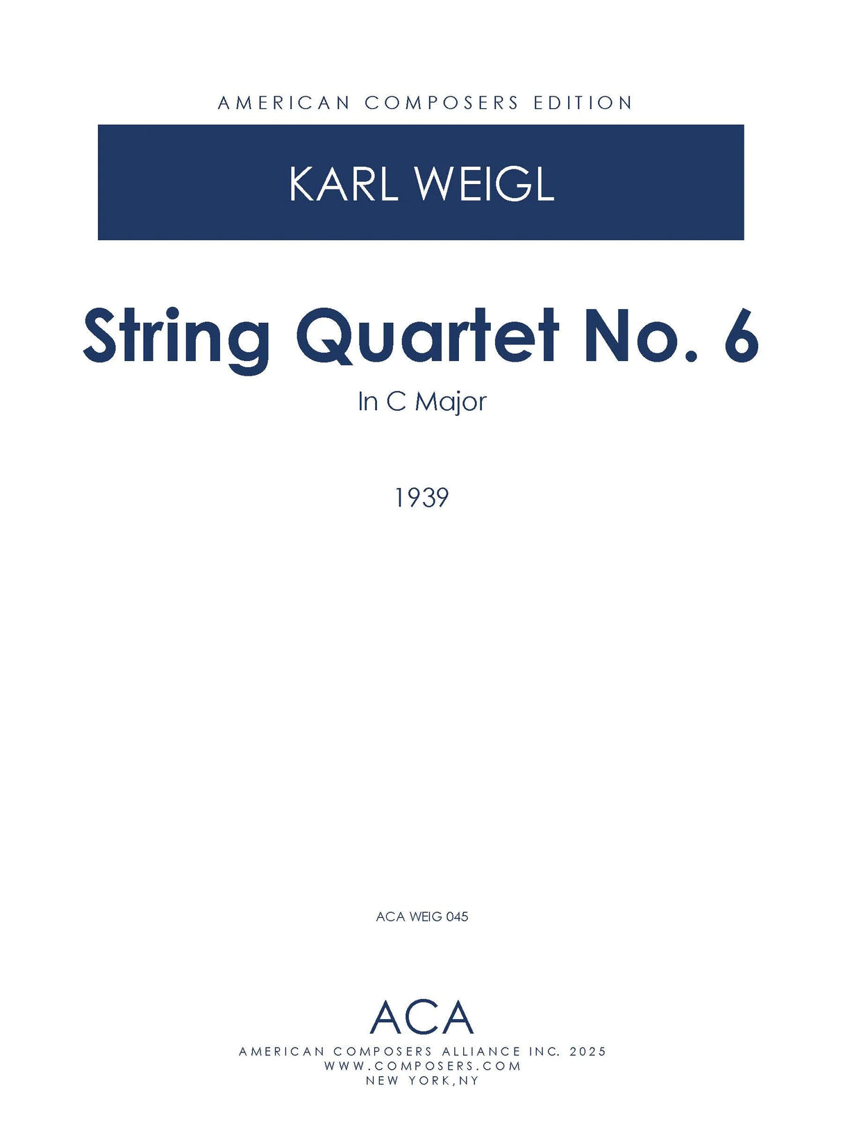 Weigl: String Quartet No. 6 in C Major