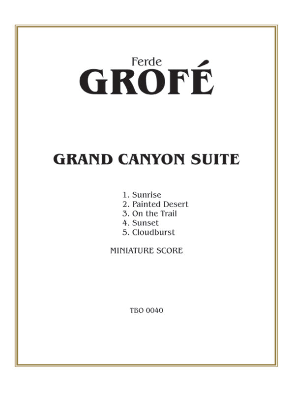 Grofé: Grand Canyon Suite