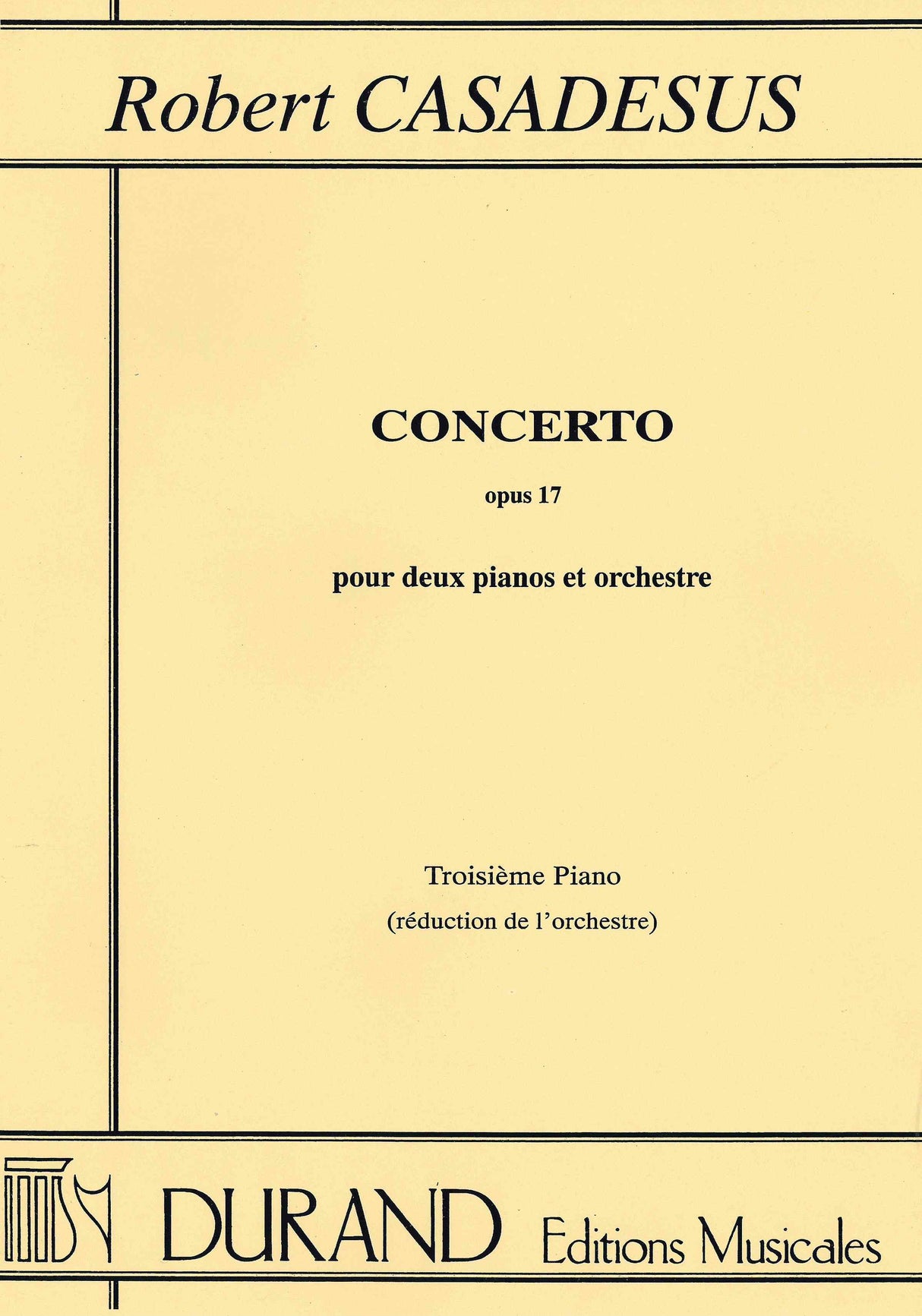R. Casadesus: Concerto for 2 Pianos and Orchestra, Op. 17
