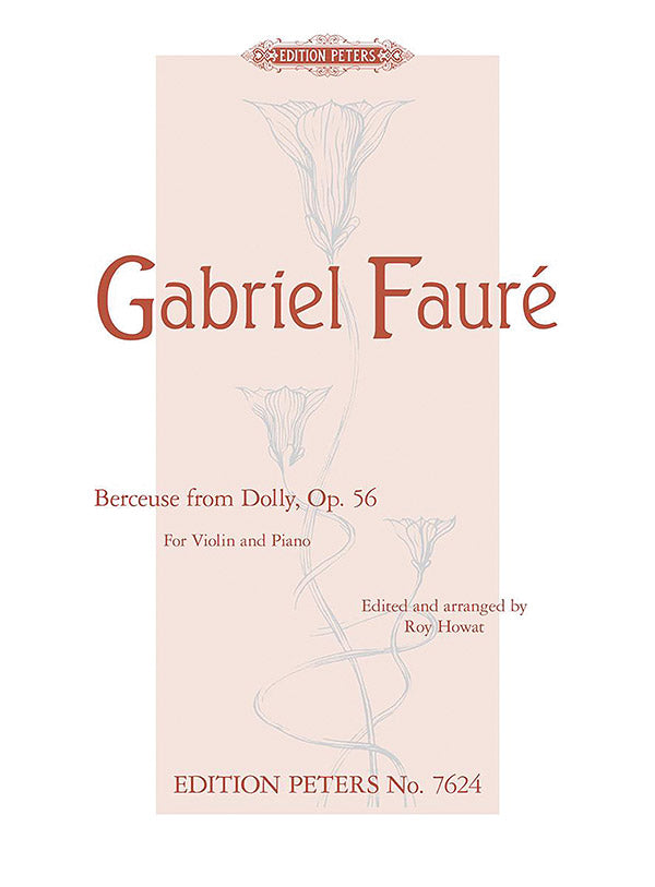 Fauré: Berceuse from Dolly, Op. 56 (arr. for violin & piano)