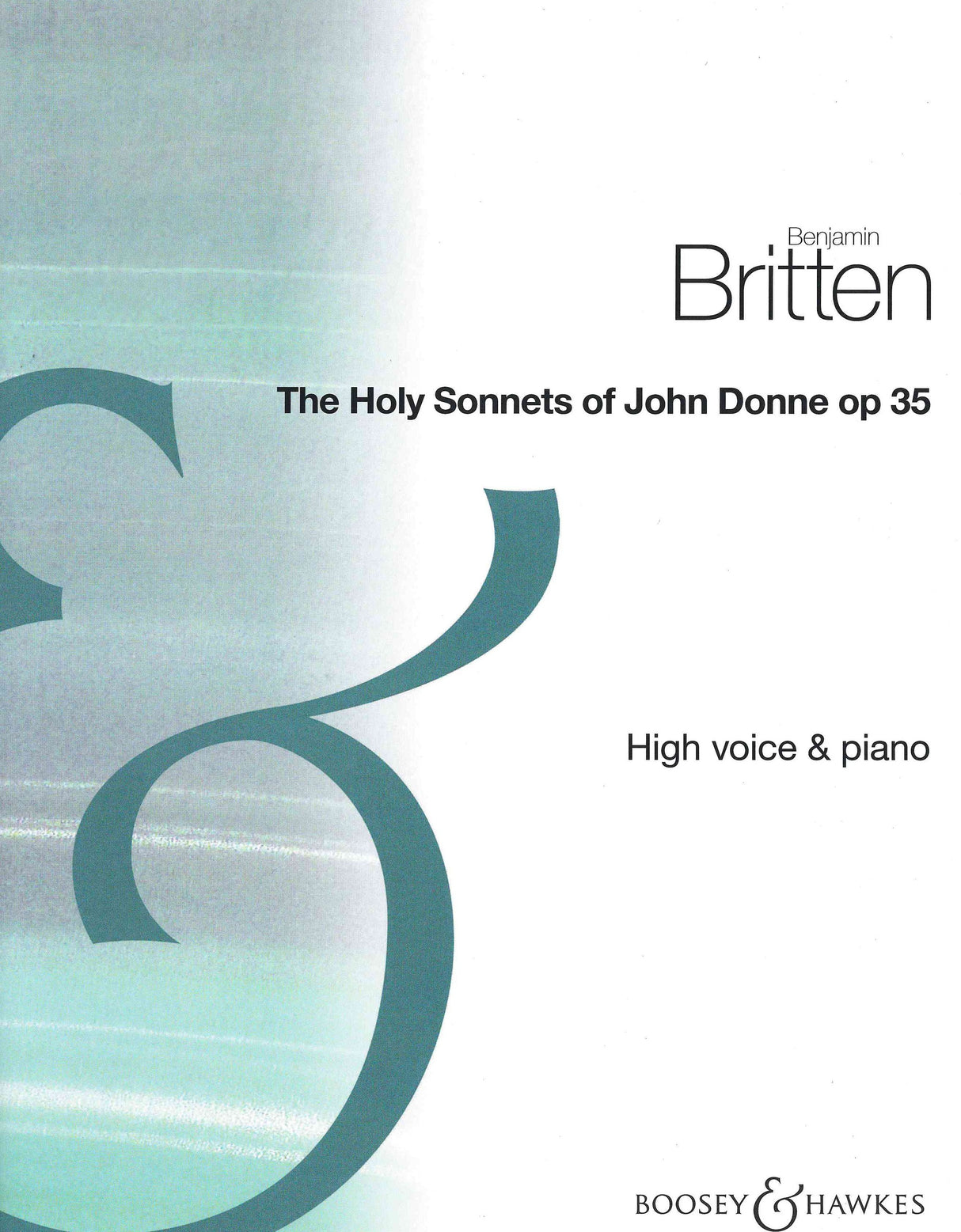 Britten: The Holy Sonnets of John Donne, Op. 35