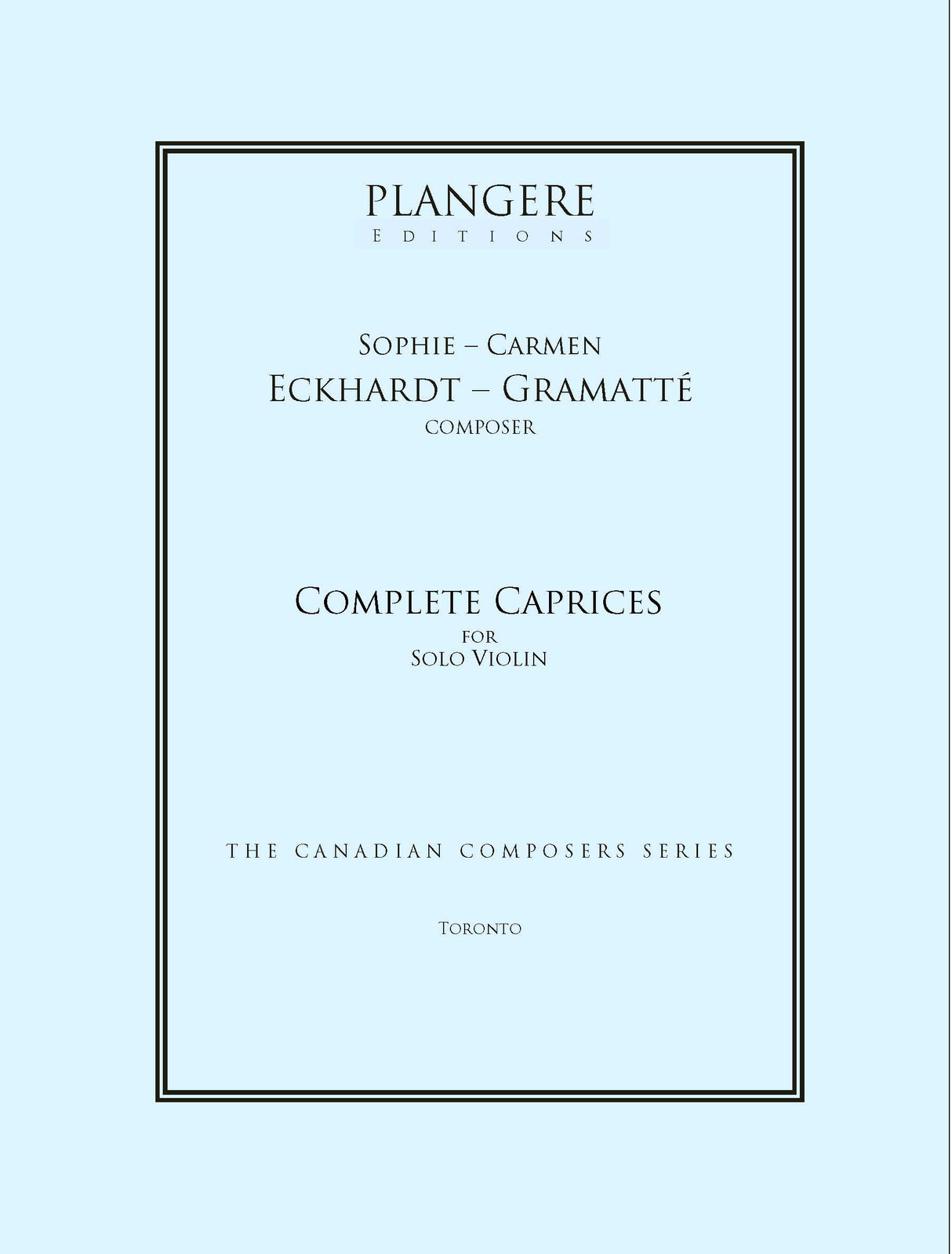 Eckhardt- Gramatté: Complete Caprices for Violin