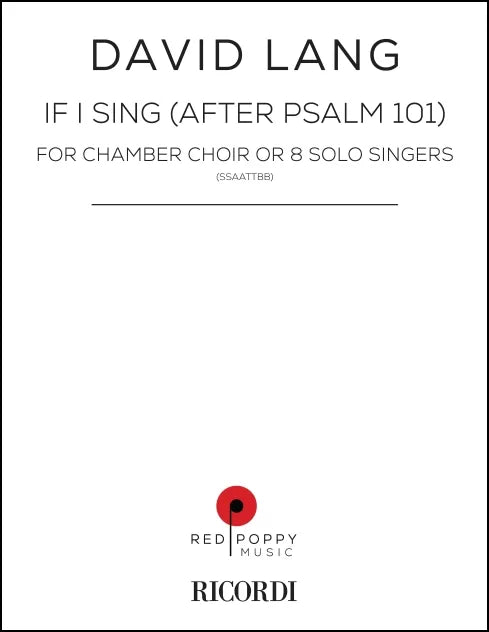 Lang: if i sing (after Psalm 101)
