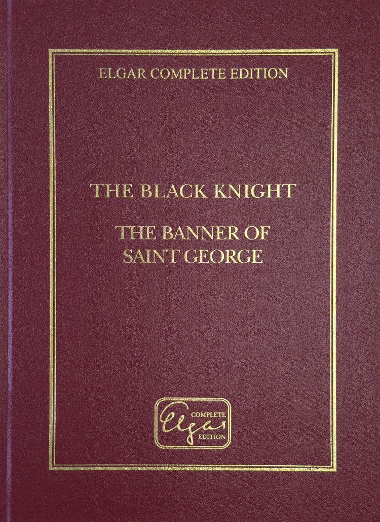 Elgar: The Black Knight; The Banner of St.George