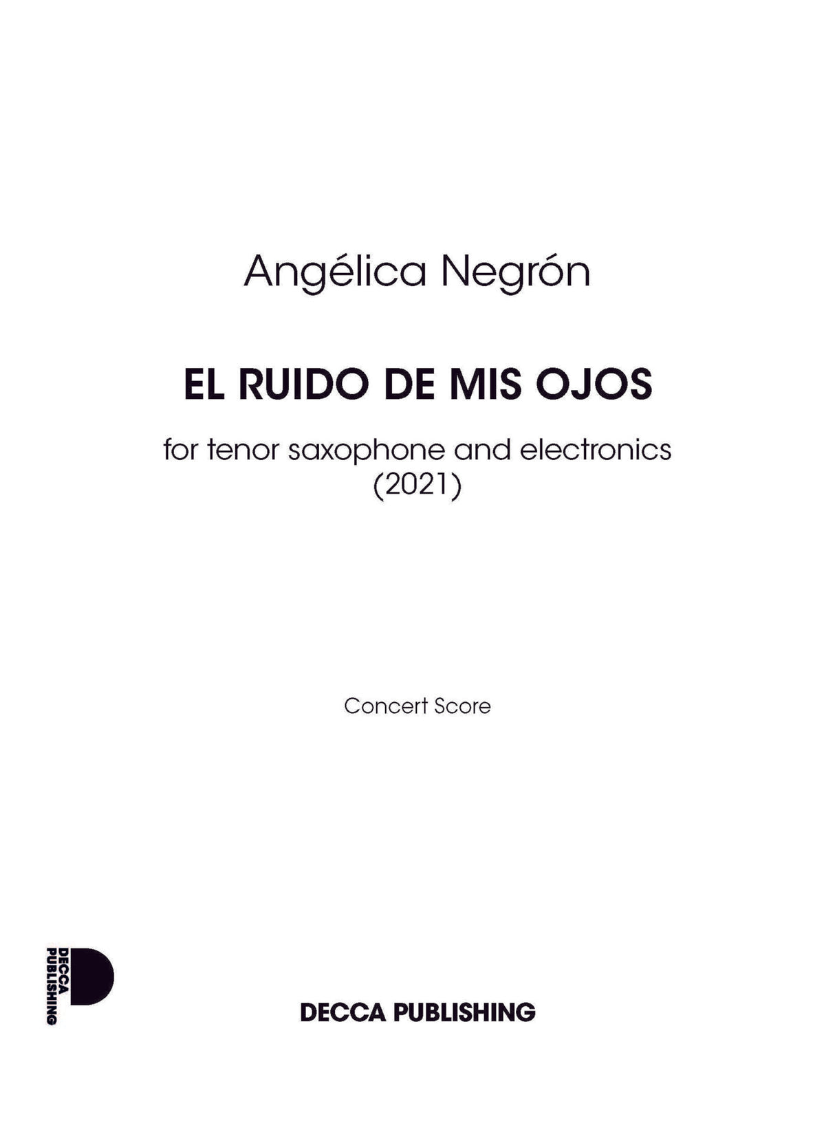 Negrón: El ruido de mis ojos
