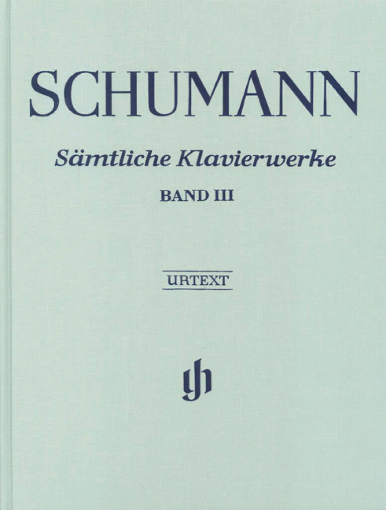 Schumann: Complete Piano Works - Volume 3