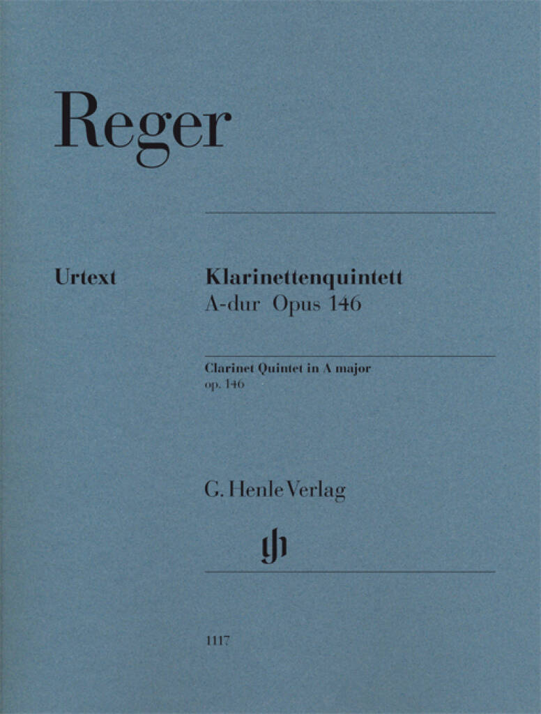 Reger: Clarinet Quintet in A Major, Op. 146
