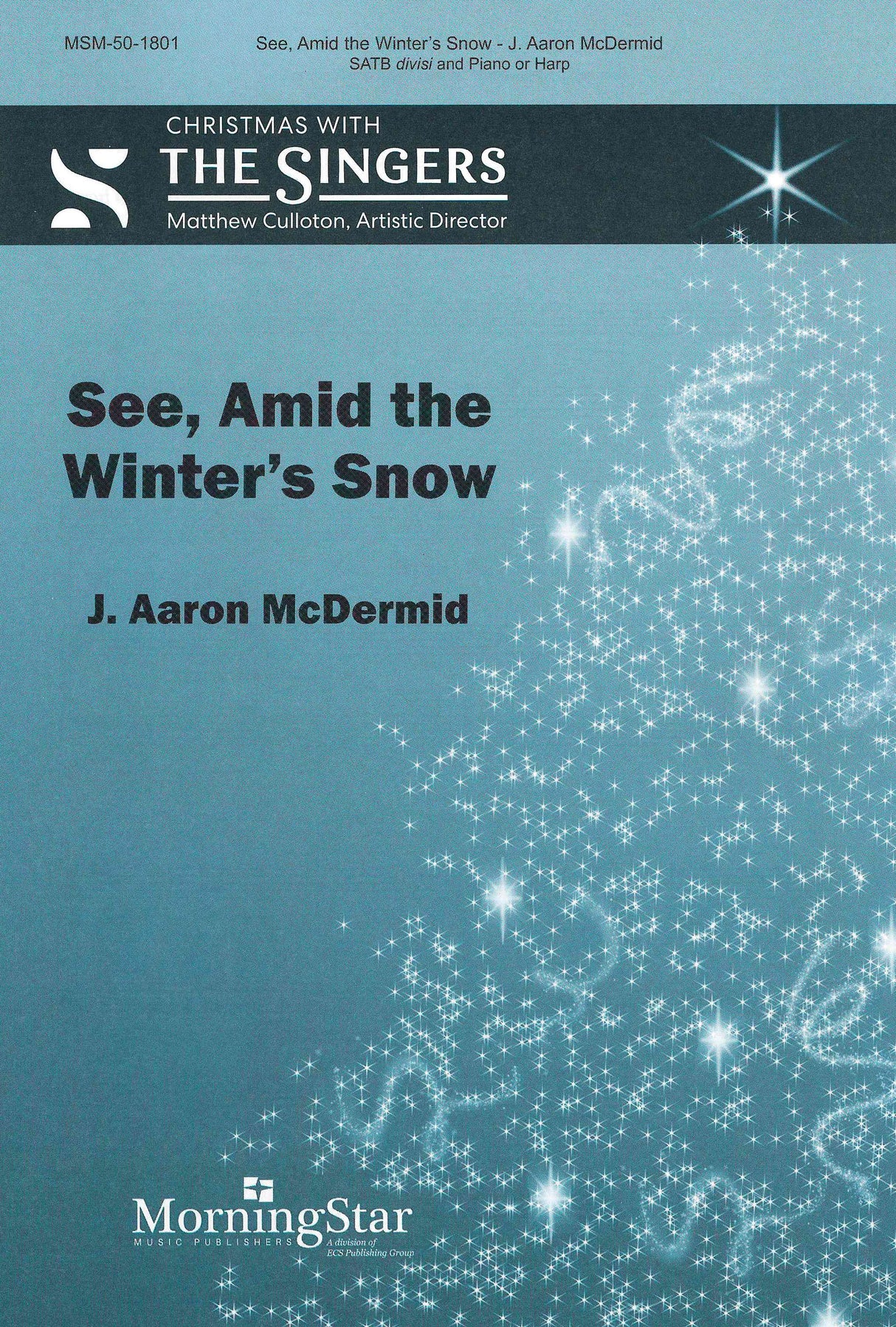 McDermid: See, Amid the Winter's Snow