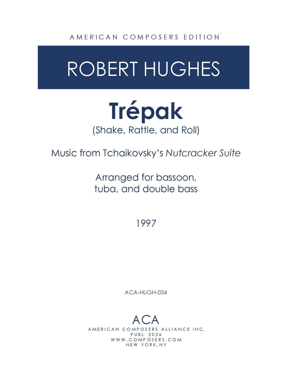 Tchaikovsky: Trépak (arr. for bassoon, tuba, & double bass)
