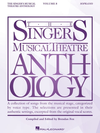 The Singer's Musical Theatre Anthology – Soprano - Volume 8