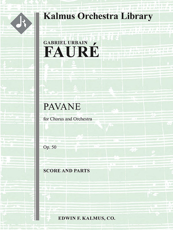 Fauré: Pavane, Op. 50