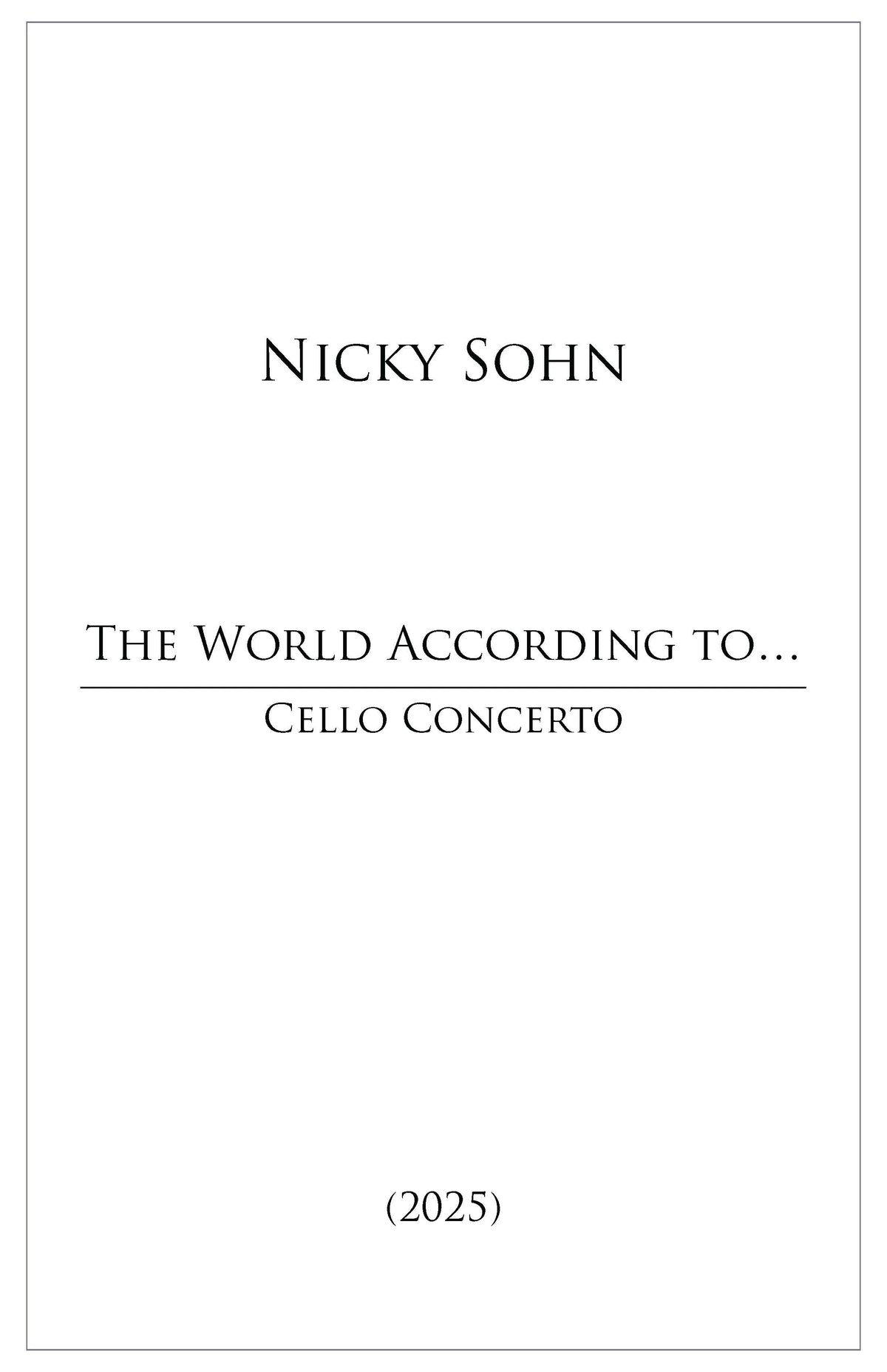 Sohn: The World According To...