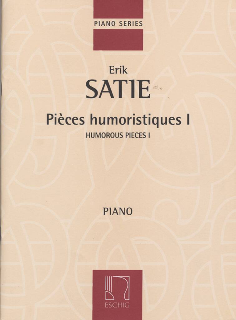 Satie: Humorous Pieces - Book 1