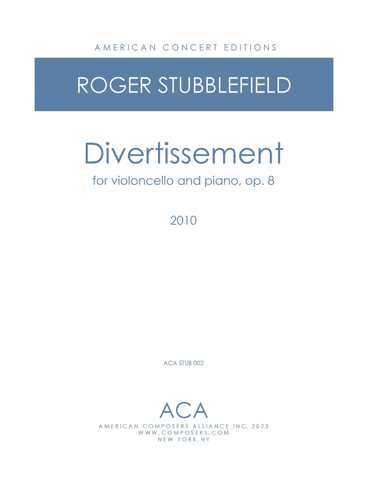 Stubblefield: Divertissement for Cello and Piano, Op. 8
