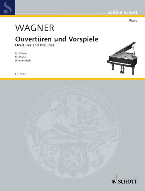 Wagner: Overtures & Preludes (arr. for piano)