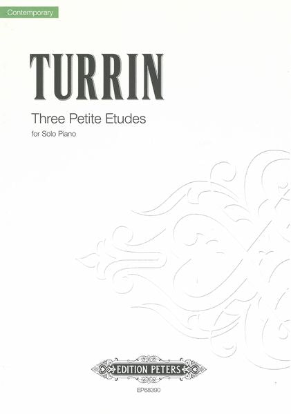 Turrin: Three Petite Etudes