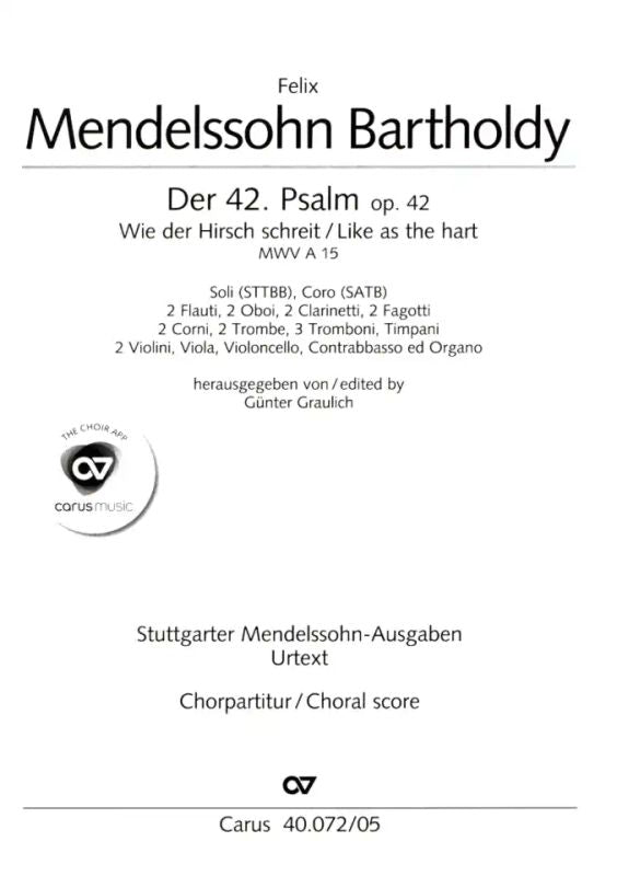 Mendelssohn: Psalm 42 - "Wie der Hirsch schreit", Op. 42
