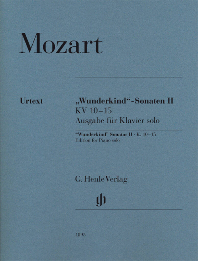 Mozart: "Wunderkind" Sonatas - Volume 2, K. 10-15 (Version for Solo Piano)