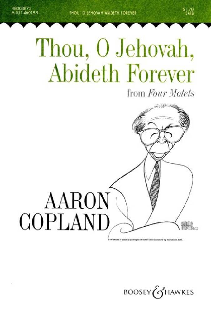 Copland: Thou, O Jehovah, Abideth Forever