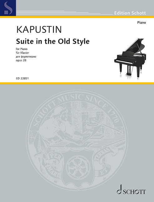 Kapustin: Suite in the Old Style, Op. 28