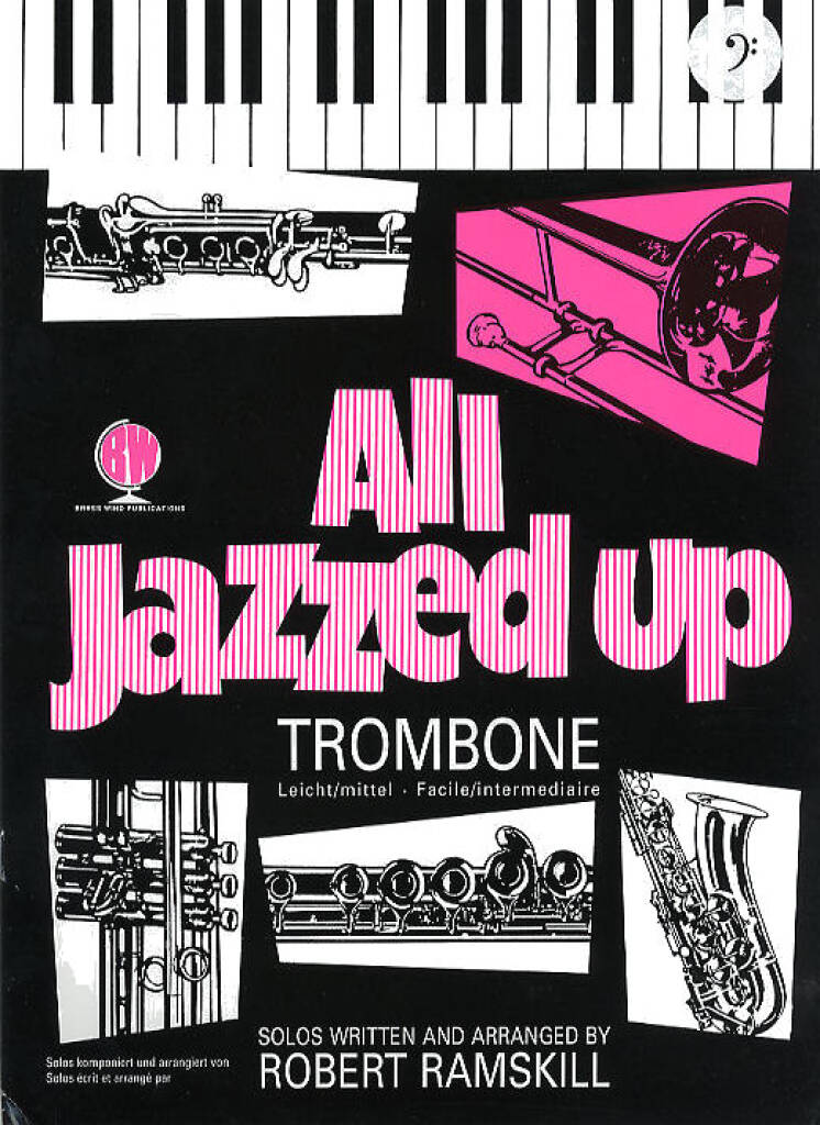 All Jazzed Up - Trombone