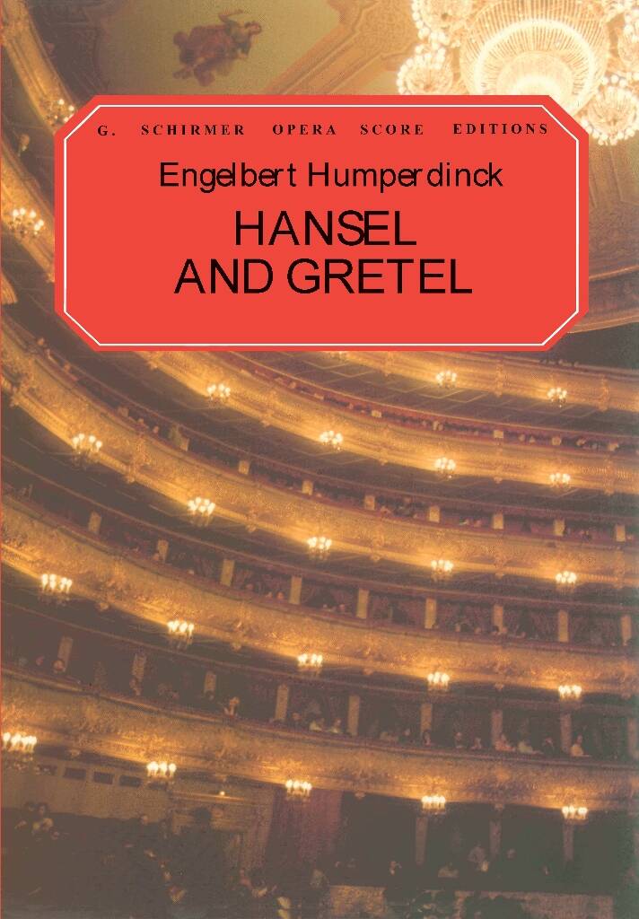 Humperdinck: Hansel and Gretel