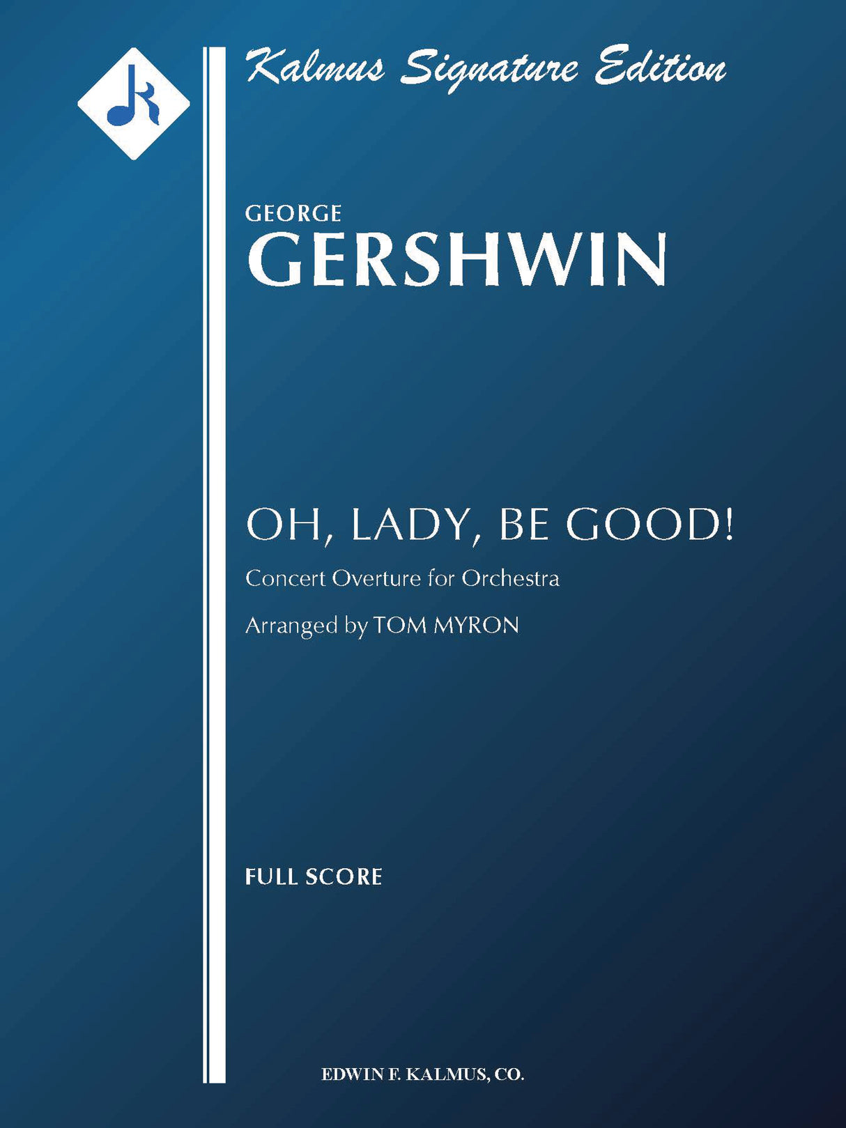 Gershwin: Oh, Lady, Be Good! Overture (arr. for orchestra)