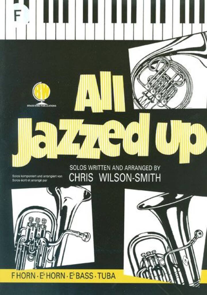 All Jazzed Up - F Horn