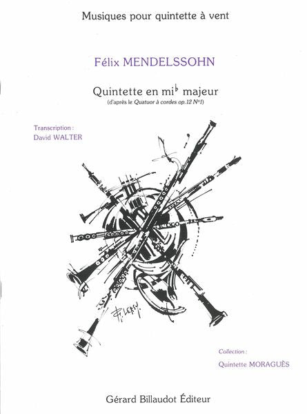Mendelssohn: String Quartet, Op. 12 (arr. for wind quintet)