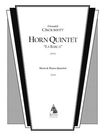 Crockett: Horn Quintet - "La Barca"