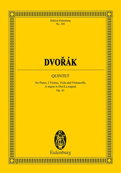 Dvořák: Quintet in A Major, Op. 81