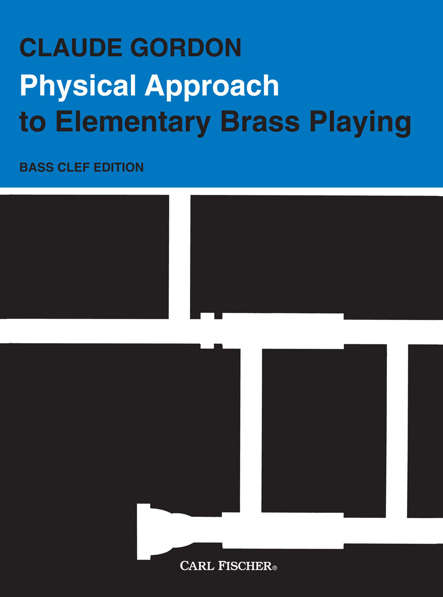 Physical Approach to Elementary Brass Playing - Trombone / Euphonium / Tuba