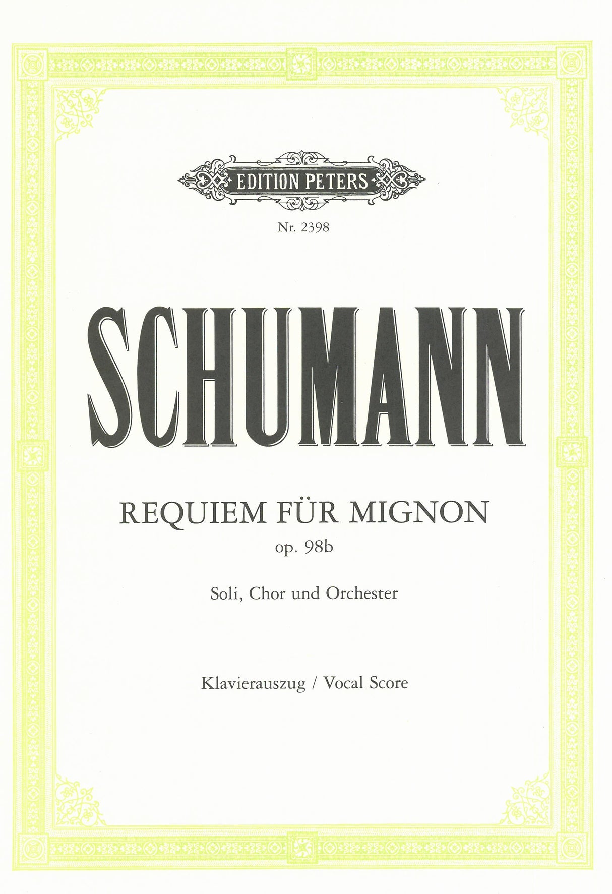 Schumann: Requiem for Mignon, Op. 98b