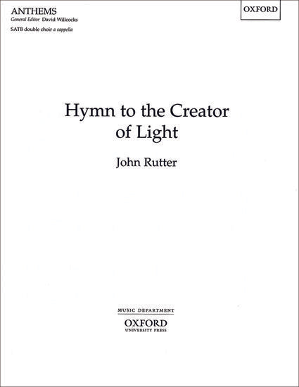 Rutter: Hymn to the Creator of Light