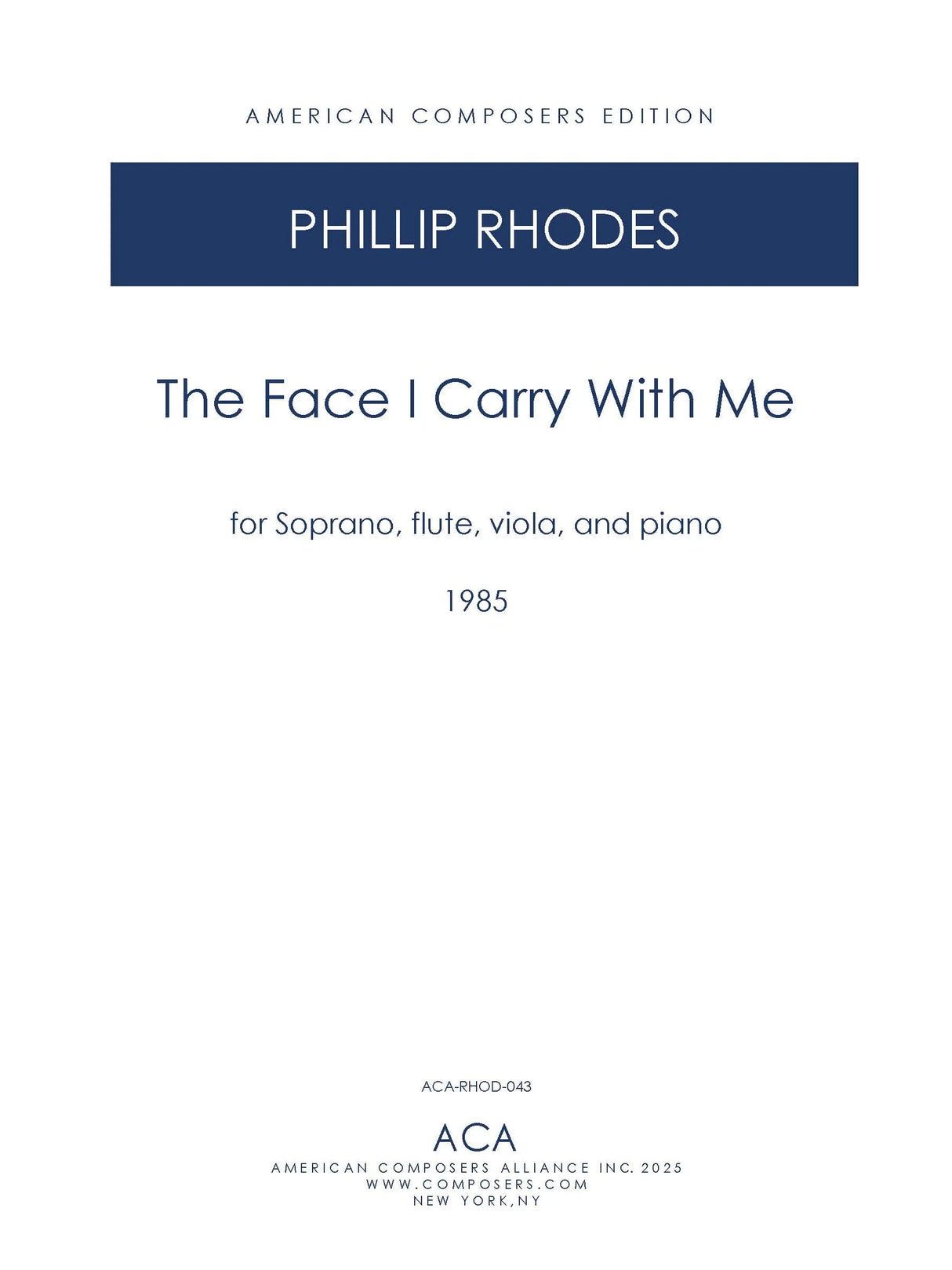 Rhodes: The Face I Carry with Me