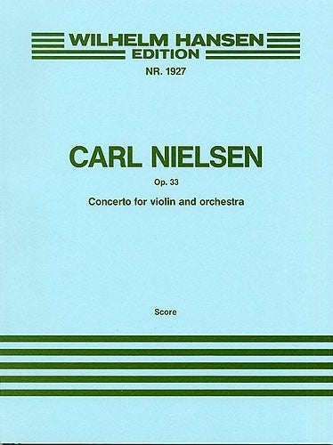 Nielsen: Violin Concerto, Op. 33