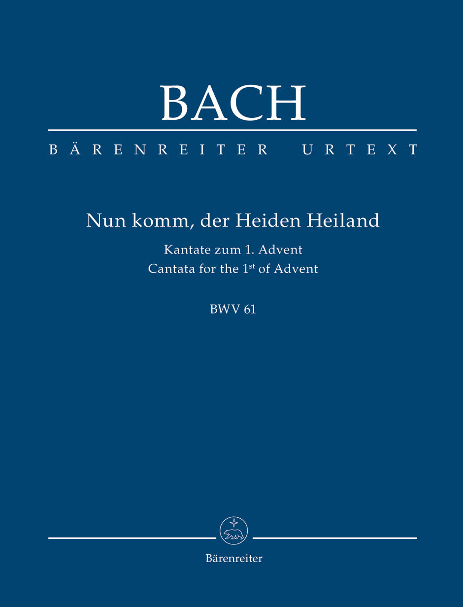 Bach: Nun komm, der Heiden Heiland, BWV 61