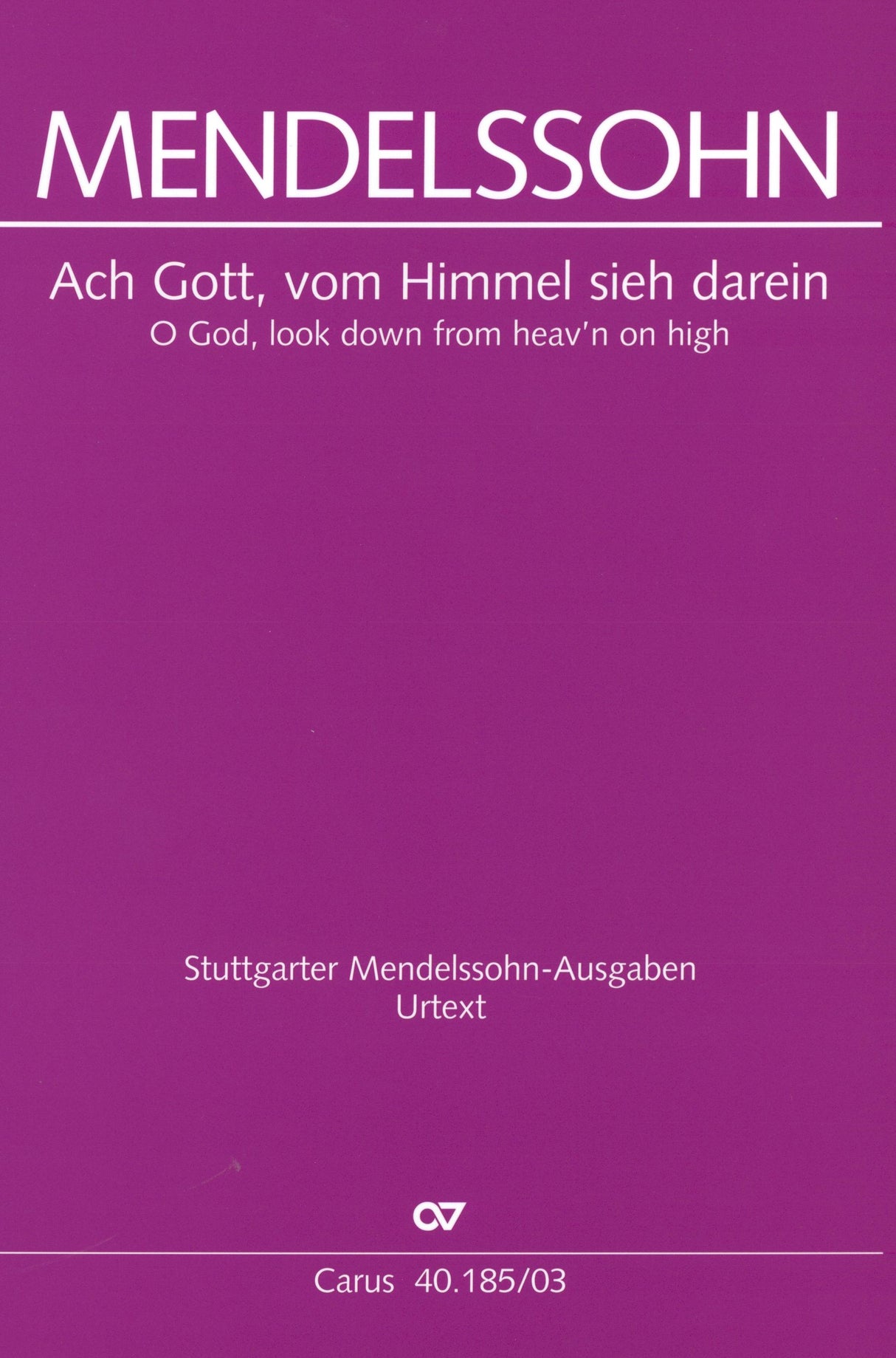 Mendelssohn: Ach Gott, vom Himmel sieh darein