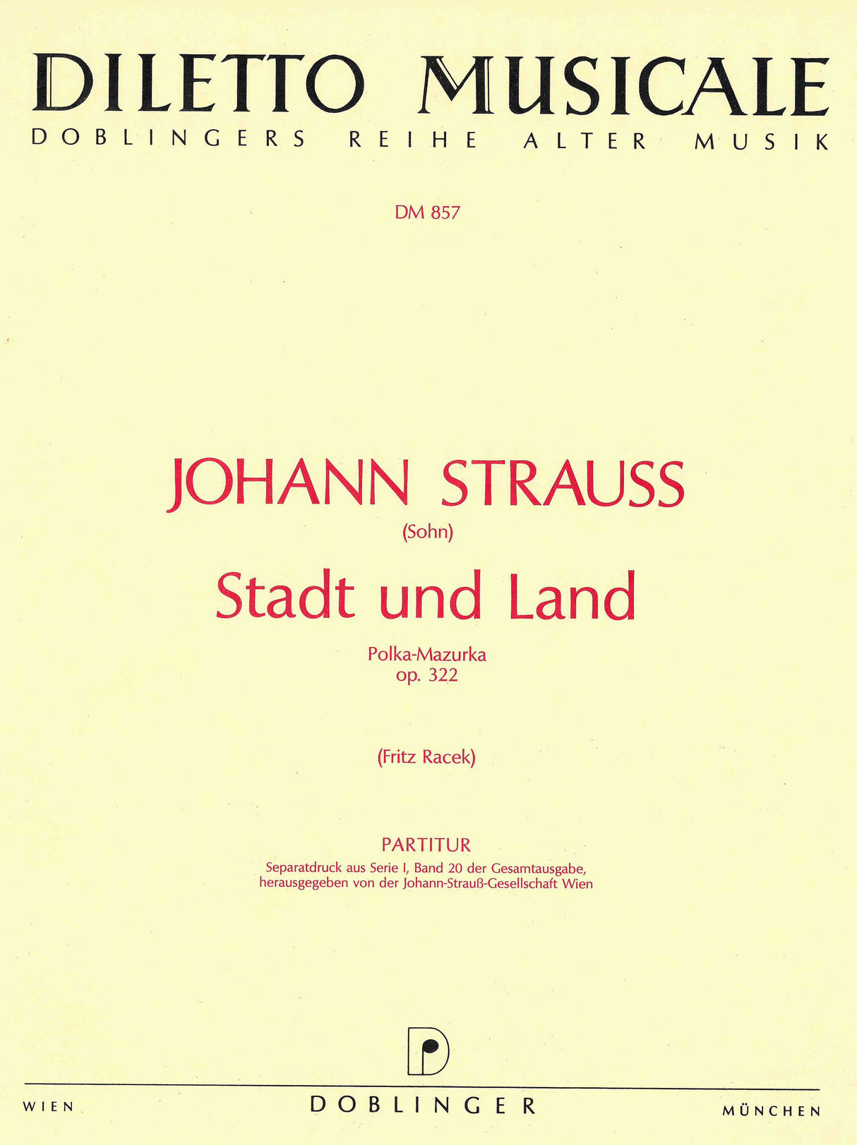 Strauss: Stadt and Land, Op. 322