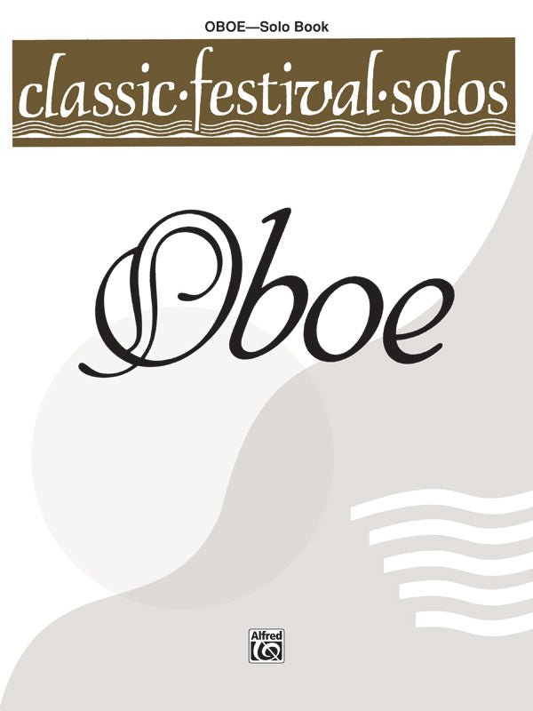 Classic Festival Solos - Oboe - Volume 1
