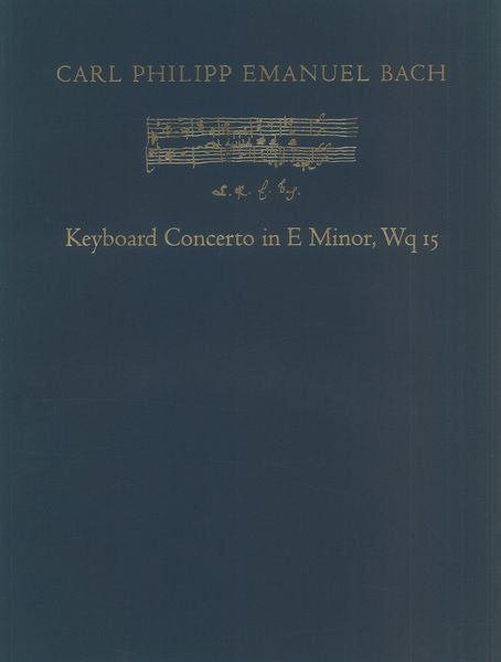 C.P.E. Bach: Keyboard Concerto in E Minor, Wq. 15