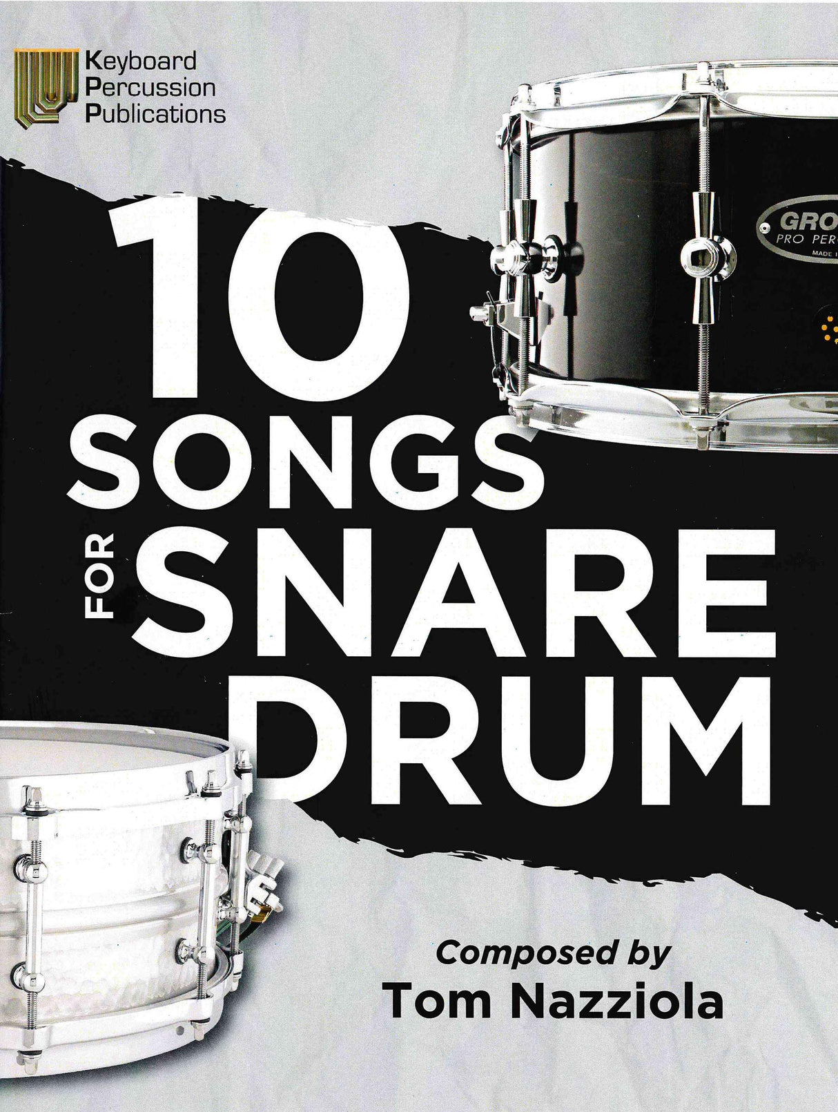 Nazziola: 10 Songs for Snare Drum